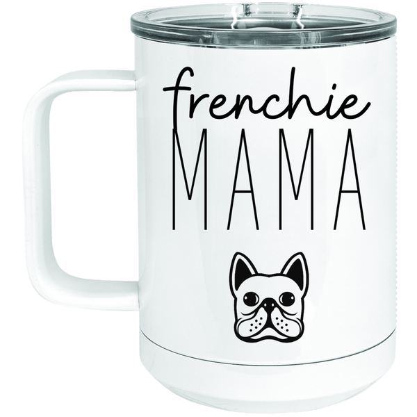 https://www.frenchiecoffee.com/cdn/shop/products/FrenchieMama_insulatedtumbler_grande.png?v=1617132459